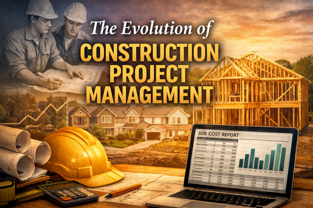 The Evolution of Construction Project Management